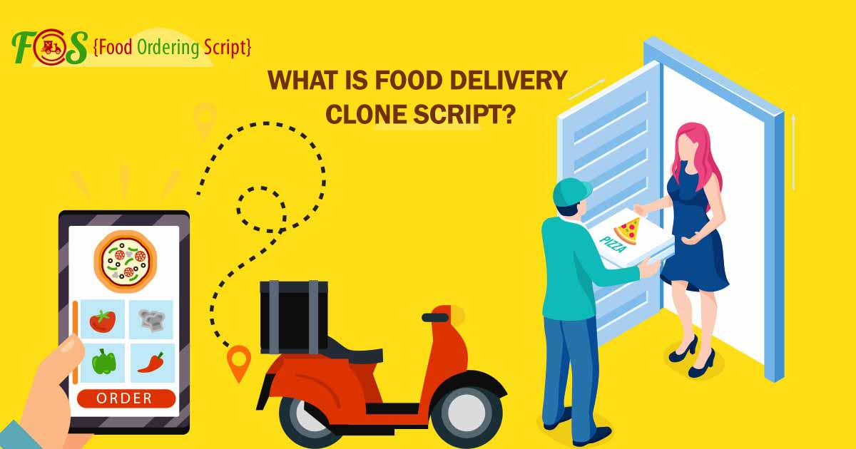 What Is Food Delivery Clone Script?